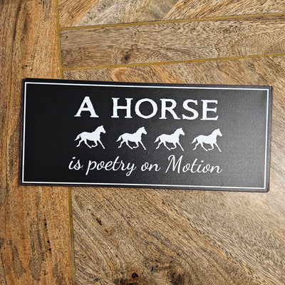 Metall Plakat - A horse is poetry in motion