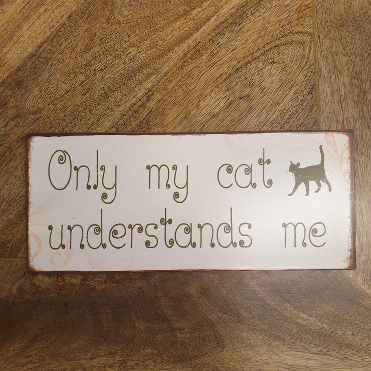 metall-plakat-only-my-cat-understands-me-1