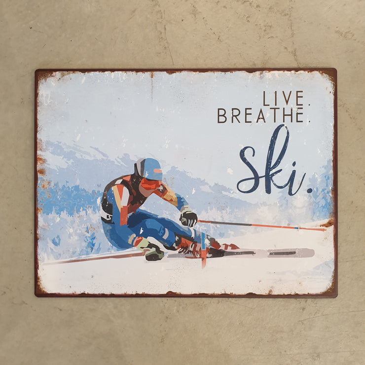 Metall Plakat - Live. Breathe. Ski.